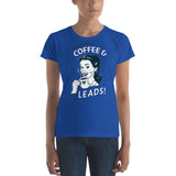 Coffee & Leads - Women's Fit
